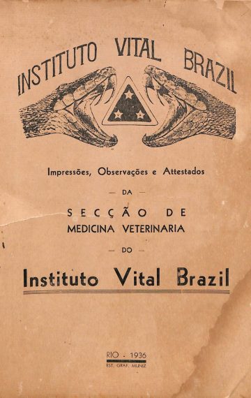 Impressões, observações e attestados da Secção de Medicina Veterinaria do Instituto Vital Brazil (1936)