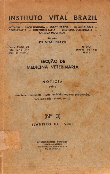 Noticia sobre o seu funccionamento, suas actividades, sua producção com indicador therapeutico (1935)